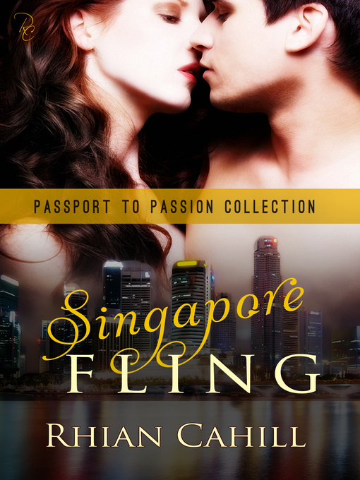 Title details for Singapore Fling by Rhian Cahill - Available